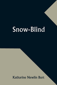 Snow-Blind Snow-Blind