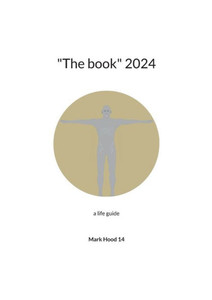 The book 2024 : a life guide The book 2024 : a life guide