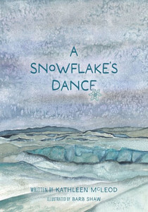 A Snowflake's Dance A Snowflake's Dance