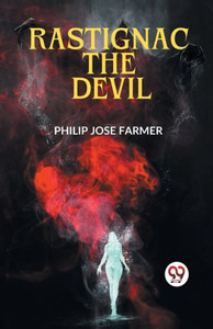 Rastignac the Devil Rastignac the Devil