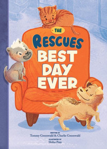 The Rescues Best Day Ever The Rescues Best Day Ever