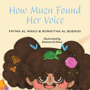 How Muzn Found Her Voice How Muzn Found Her Voice