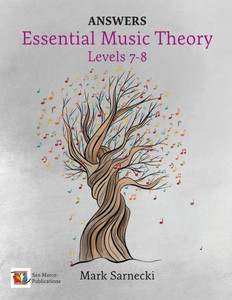 Essential Music Theory Levels 7-8 Answers Essential Music Theory Levels 7-8 Answers