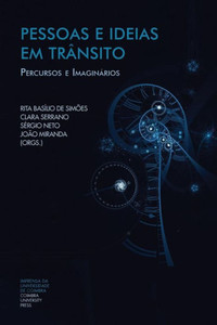 Pessoas e Ideias Em Transito : Percursos e Imaginarios