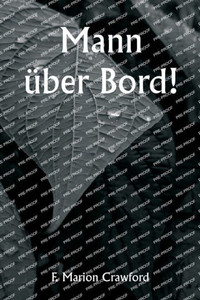 Mann über Bord! Mann über Bord!