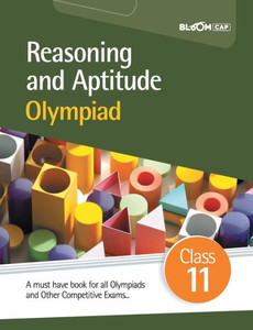 BLOOM CAP Reasoning And Aptitude Olympiad Class 11 BLOOM CAP Reasoning And Aptitude Olympiad Class 11