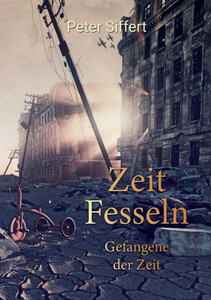 Zeit Fesseln : Gefangene der Zeit Zeit Fesseln : Gefangene der Zeit
