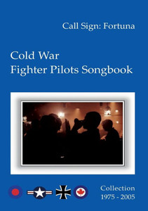 Cold War Fighter Pilots Songbook Cold War Fighter Pilots Songbook