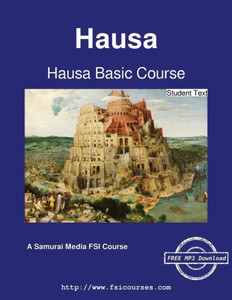 Hausa Basic Course - Student Text Hausa Basic Course - Student Text