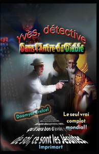 Yves, détective : Dans l'Antre du Diable Yves, détective : Dans l'Antre du Diable