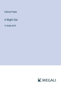 A Night Out : in large print A Night Out : in large print