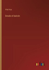 Desde el balcón Desde el balcón
