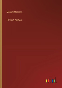 El frac nuevo El frac nuevo