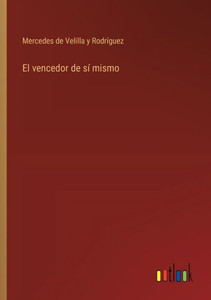 El vencedor de sí mismo El vencedor de sí mismo