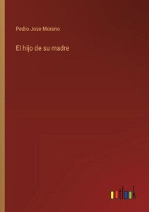 El hijo de su madre El hijo de su madre