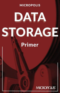 Micropolis Data Storage Primer Micropolis Data Storage Primer