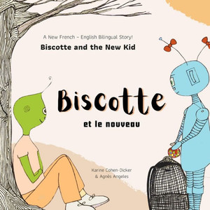 Biscotte et le nouveau : Biscotte and the New Kid