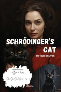 Schrödinger’s Cat Schrödinger’s Cat