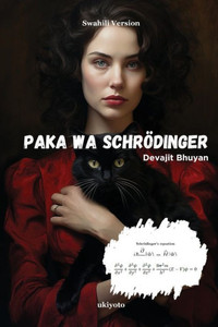 Schrodinger’s Cat Swahili Version Schrodinger’s Cat Swahili Version