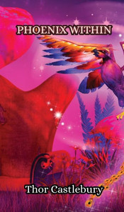 Phoenix Within Phoenix Within