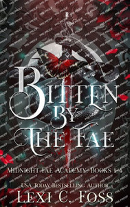 Bitten by the Fae : Midnight Fae Books 1- 4 Bitten by the Fae : Midnight Fae Books 1- 4
