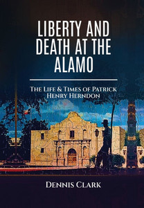 Liberty And Death At The Alamo Liberty And Death At The Alamo
