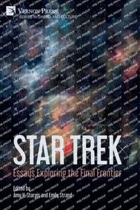 Star Trek : Essays Exploring the Final Frontier Star Trek : Essays Exploring the Final Frontier