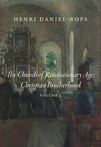 The Church of the Revolutionary Age : Christian Brotherhood, Volume 2