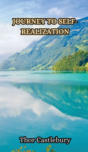 Journey to Self-Realization Journey to Self-Realization