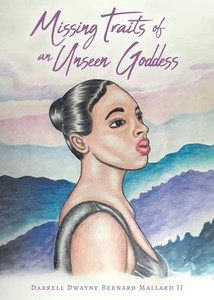 Missing Traits of an Unseen Goddess Missing Traits of an Unseen Goddess