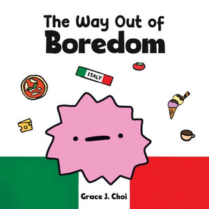 The Way Out of Boredom The Way Out of Boredom
