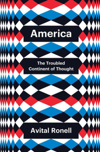 America : The Troubled Continent of Thought