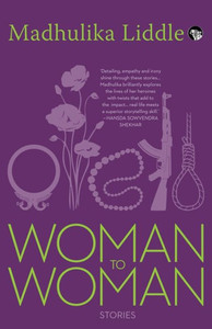 Woman to Woman : Stories Woman to Woman : Stories
