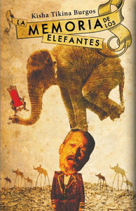 La memoria de los elefantes La memoria de los elefantes