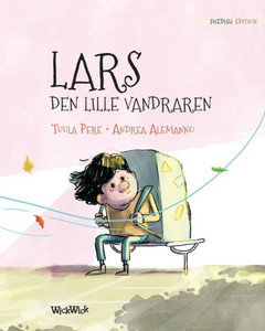 Lars, den lille vandraren : Swedish Edition of Leo, the Little Wanderer Lars, den lille vandraren : Swedish Edition of Leo, the Little Wanderer