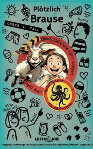 Plötzlich Brause - Diebe, Liebe und zehn Ziegen : Sommerferien an der Mosel mit den "Acht Armen für alle Fälle" | Band 4 | Leseleichter Krimispaß mit Illustrationen im Comicstil für Kinder ab 8 Plötzlich Brause - Diebe, Liebe und zehn Ziegen : Sommerferien an der Mosel mit den "Acht Armen für alle Fälle" | Band 4 | Leseleichter Krimispaß mit Illustrationen im Comicstil für Kinder ab 8