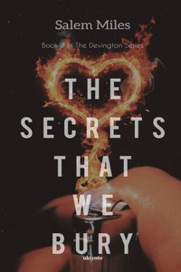 The Secrets That We Bury The Secrets That We Bury