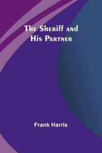 The Sheriff and His Partner The Sheriff and His Partner
