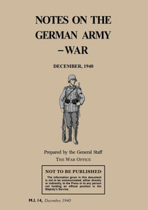 Notes on the German Army-War : December 1940 Notes on the German Army-War : December 1940