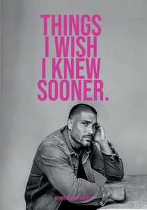 Things I wish I knew sooner Things I wish I knew sooner