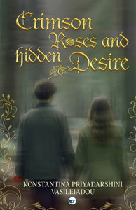 Crimson Roses & Hidden Desire Crimson Roses & Hidden Desire