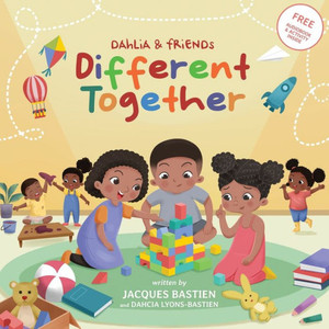 Different Together : A Story For Children With Autism Different Together : A Story For Children With Autism