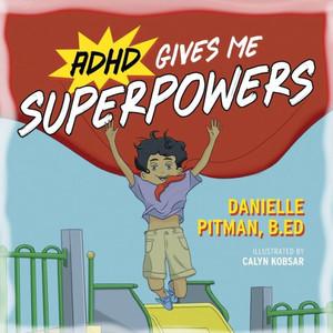 ADHD Gives Me Superpowers ADHD Gives Me Superpowers