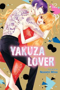 Yakuza Lover, Vol. 12 Yakuza Lover, Vol. 12