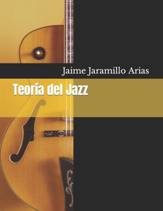 Teoría del Jazz Teoría del Jazz