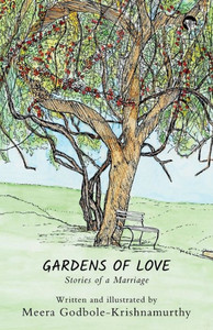 Gardens of Love : Stories of a Marriage