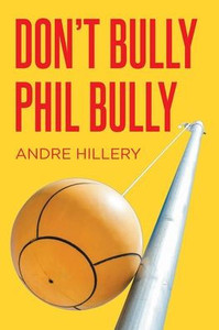 Don't Bully Phil Bully Don't Bully Phil Bully