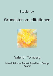 Studier av Grundstensmeditationen Studier av Grundstensmeditationen