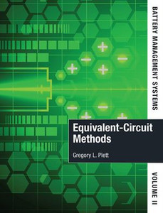 Battery Management Systems, Volume III: Physics-Based Methods Battery Management Systems, Volume III: Physics-Based Methods