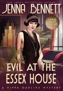 Evil at the Essex House : A 1920s Murder Mystery